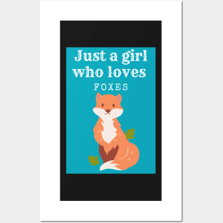 Just a girl who loves foxes - Adorable Posters and Art